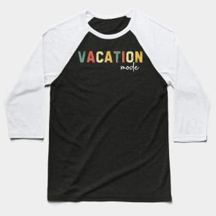 Vintage Vacation Mode For Camping Family Summer in 2024 Baseball T-Shirt